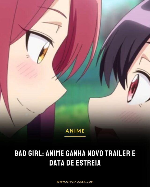 A conta oficial no X de Bad Girl, adaptação em anime do mangá de Nikumaru, divulgou nesta segunda-feira (9) um novo trailer e sua data de estreia na TV japonesa: 7 de julho. A prévia também destaca a canção tema Super Big Love!, do grupo TENROGUN.

Na história, acompanhamos Yuu Yutani, que começa a agir como uma delinquente para chamar a atenção de Atori Mizutori, monitora-chefe da escola. Só que Yuu é boazinha demais, o que faz com que Atora rapidamente descubra sua verdadeira personalidade. A partir daí, tudo pode acontecer. A produção é do estúdio Bridge (Fairy Tail).

Bad Girl estreia em 7 de julho na TV japonesa.